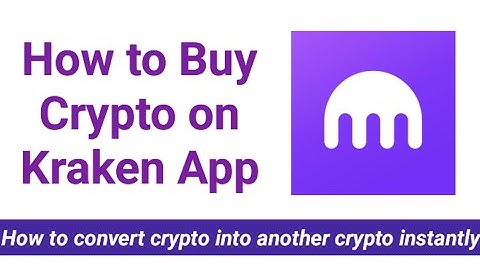 How to Buy Crypto on Kraken App
