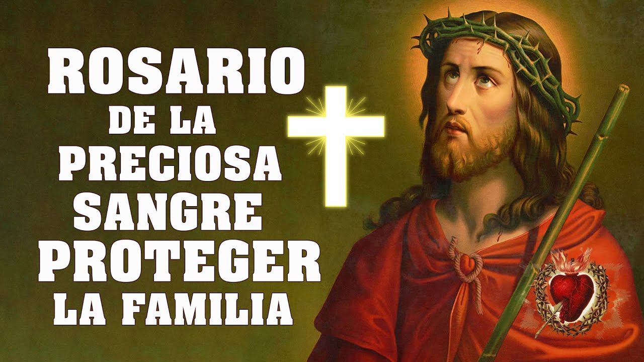ROSARIO DE LA SANGRE PRECIOSISIMA DE JESUCRISTO - ROSARIO AL SAGRADO
