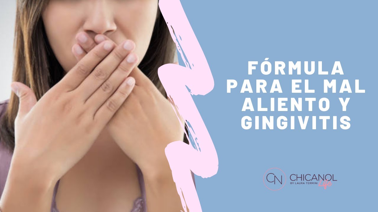 FÓRMULA PARA EL MAL ALIENTO Y GINGIVITIS YouTube