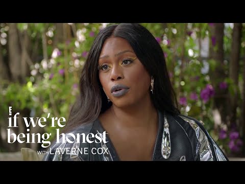 Laverne Cox Talks Dating as a Transgender Woman | If We're Being Honest | E!