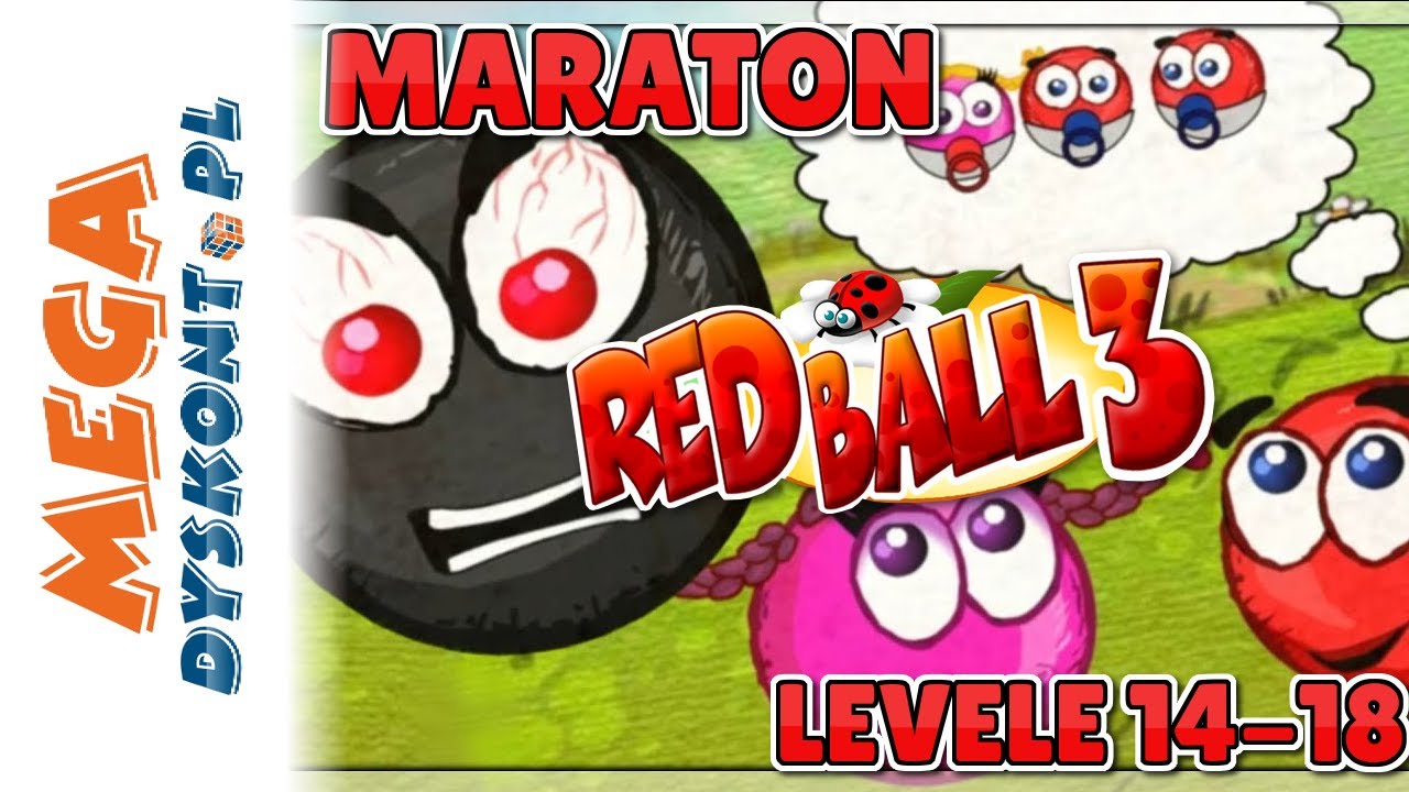MARATON Z RED BALL 3 ❤️ JAK PRZEJŚĆ LEVELE 14-18 ? 