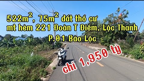 ‼️15x35m, 75m² t.cư, hẻm 221 Đoàn T Điểm, Lộc Thanh, P01 Bảo Lộc‼️đất ngay dân cư sầm uất‼️1,950 tỷ