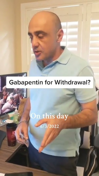 gabapentin for withdrawal