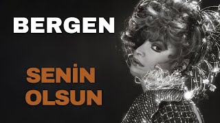 Bergen - Senin Olsun