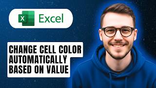 How To Change Cell Color Automatically Based On Value In Microsoft Excel [2026 Guide]