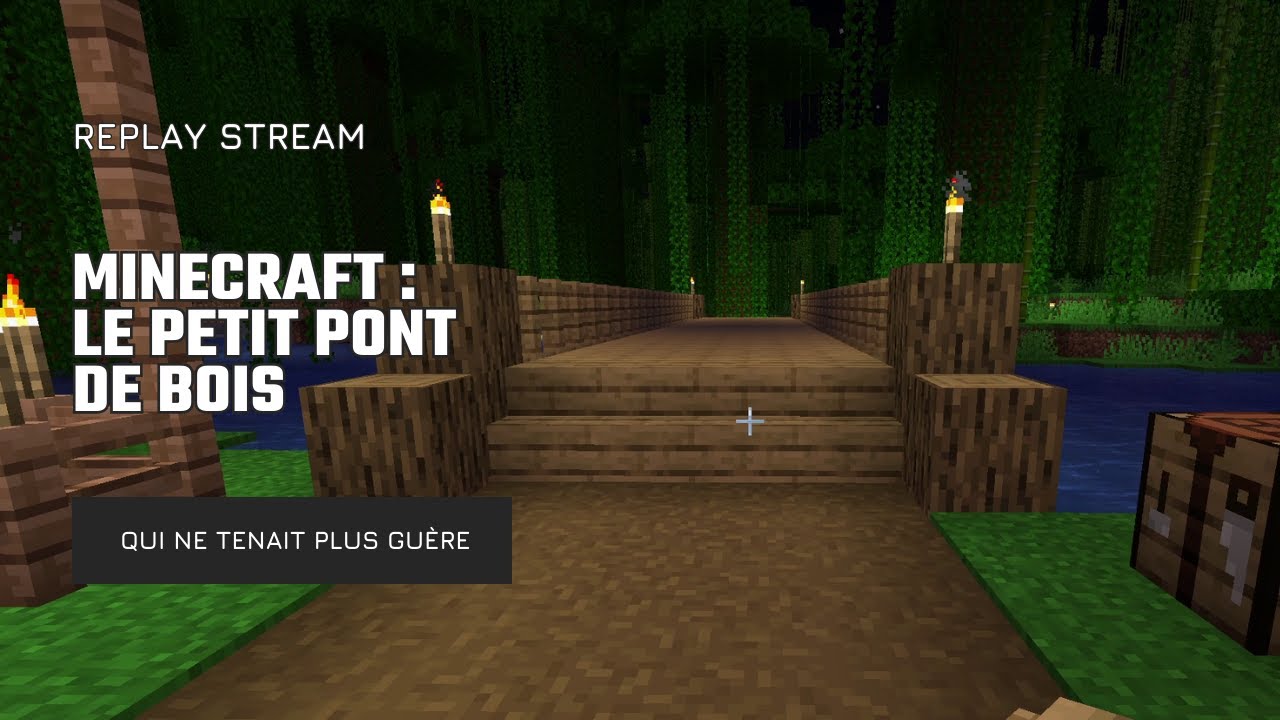 🧊 MINECRAFT : le petit pont de bois - YouTube