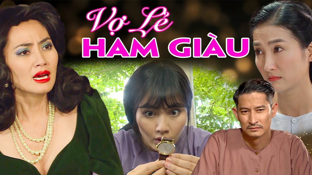 Phim Truyện | VỢ LẺ HAM GIÀU | Phim Bộ Việt Nam Hay I Phim THVL Hay Nhất | Phim Truyện Việt Nam 2025