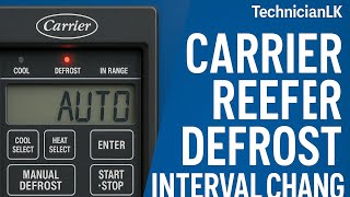 CHANGE Your Reefer Defrost Time in SECONDS!