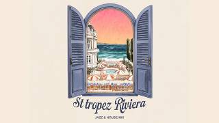 "St Tropez Rivera Before Noon" - Chill Jazz House Mix | BERLIOZ, BOLDEN | Soft Luxury Summer Mood screenshot 5