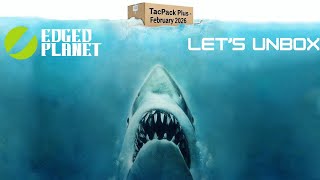 Lets Unbox   Tacpack Plus Box - March 2026