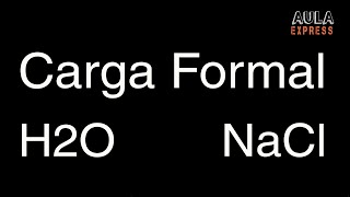 Carga Formal Molcula De Agua H2o Y Cloruro De Sodio Nacl