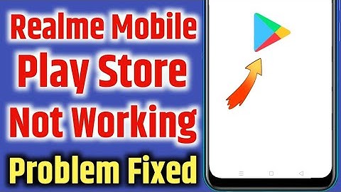 Realme Mobile Play Store Not Working | Play Store Nhi Chal Rha Hai
