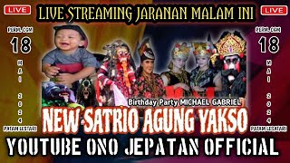 🔴LIVE STREAMING JARANAN MALAM INI NEW SATRIO AGUNG YAKSO DI PERM. CIPTA GREEN MANSION PATAM LESTARI