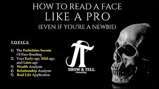 Face Reading - How to Read a Face like a Pro (even if you are a newbie)