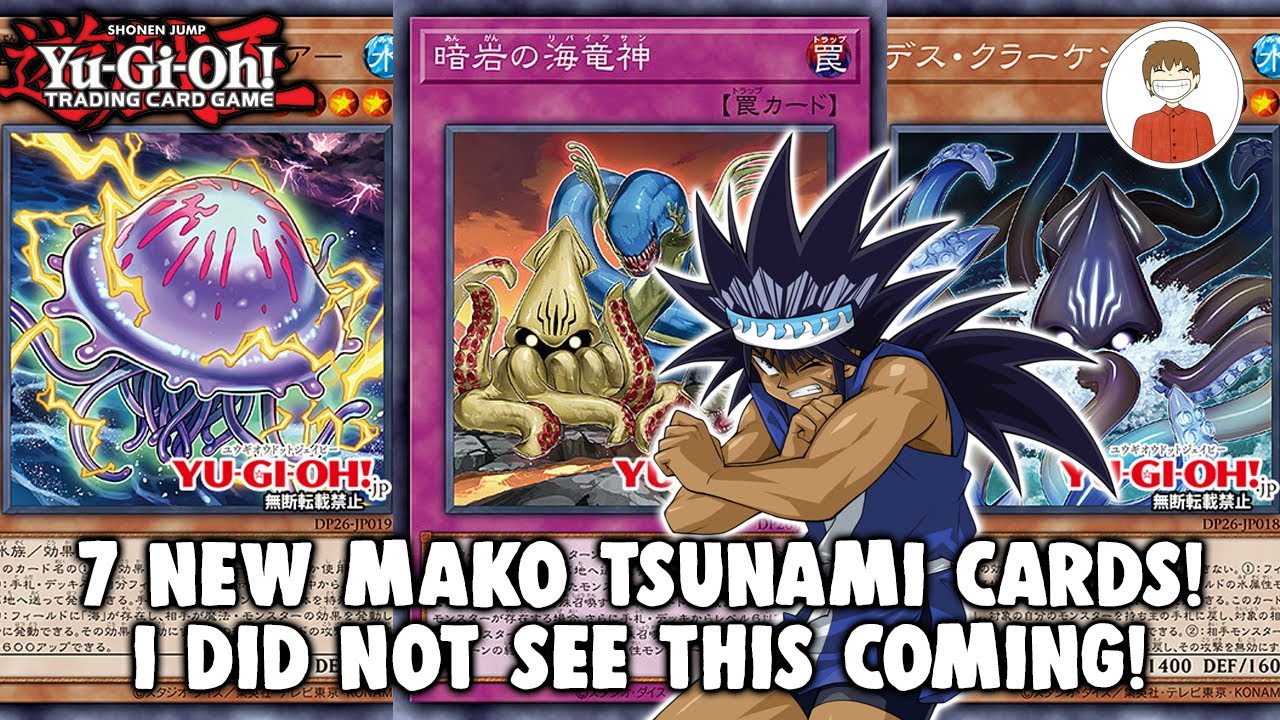 mako deck yugioh 7 NEW TSUNAMI CARDS! ACTUALLY SOME GOOD UMI SUPPORT! Yu-Gi-Oh! YGOrganization | [Deck Recipes] Mako