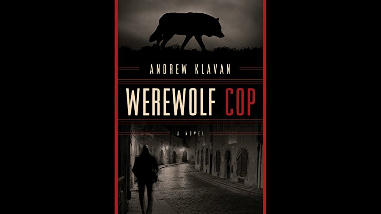 Werewolf Cop Audiobook by Andrew Klavan