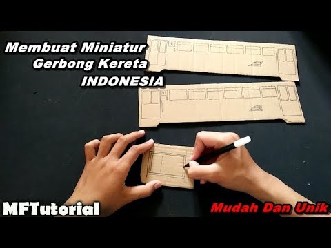 Cara Membuat Miniatur Gerbong Kereta Api Indonesia Dari Kardus