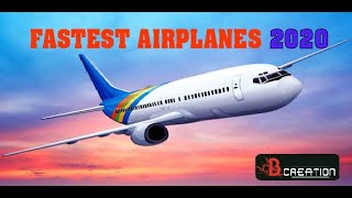 Fastest Airplanes 2020, Biggest Airplanes