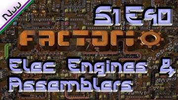 Factorio Tutorial / Lets Play - S1 E40 - How to Electric Engines and Assemblers