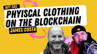 Physical Clothing on the Blockchain with token-gated Marketplaces, James Costa of Clubhouse Archives by Brian Fanzo  45 views 1 year ago 43 minutes