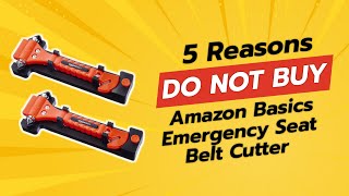 DON'T BUY AMAZON BASICS EMERGENCY SEAT BELT CUTTER BEFORE WATCHING THIS! 🚨✂️