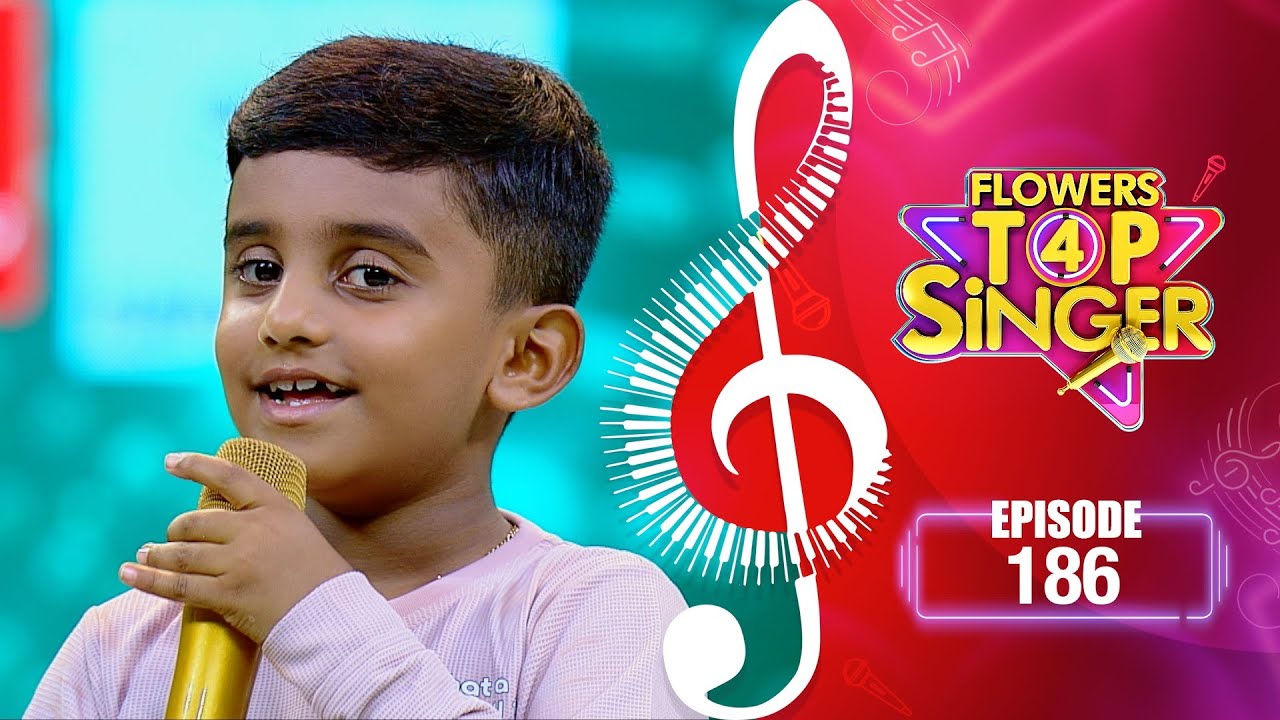 Flowers Top Singer 4 | Musical Reality Show | EP# 186