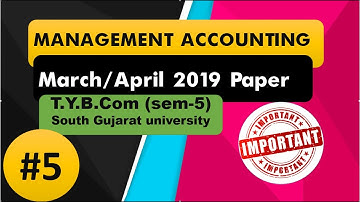 VNSGU | March/April 2019 | T.Y.B.com(sem-5) Paper solution| Part-5