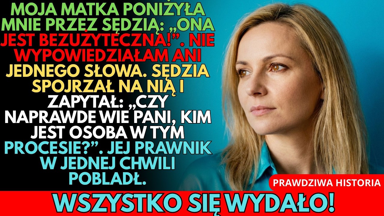 „ONA JEST NIEKOMPETENTNA!”, KRZYKNĘŁA MOJA MATKA. SĘDZIA UJAWNIŁ, KIM JESTEM, A ONA ZANIEMÓWIŁA!