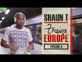 Shaun T Trains Europe Budapest to Mykonos Episode 6