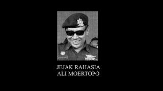 Melawan Lupa - Jejak Rahasia Ali Moertopo