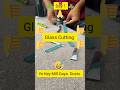 glass Cutting 🪟 #glasscutting #ytshorts #experiment #safetyexpo