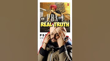 Real Truth of PBX 1 Album By Sidhu Moose Wala