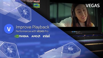 How to Improve VEGAS Pro 19 Playback Performance!
