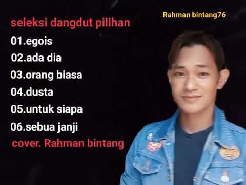 full album seleksi dangdut pilihan. egois. ada dia. orang biasa. dusta. untuk siapa. sebua janji