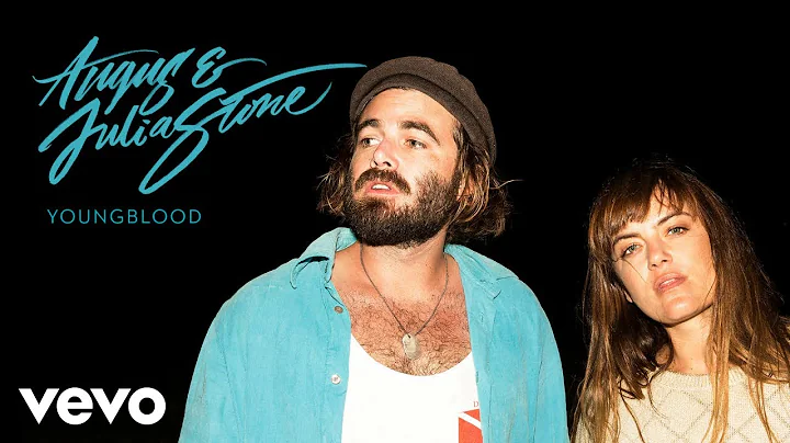 Angus & Julia Stone - Youngblood (Audio)