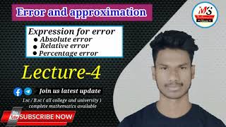 Expression for error ll absolute error ll relative error ll percentage error l numerical method b.sc