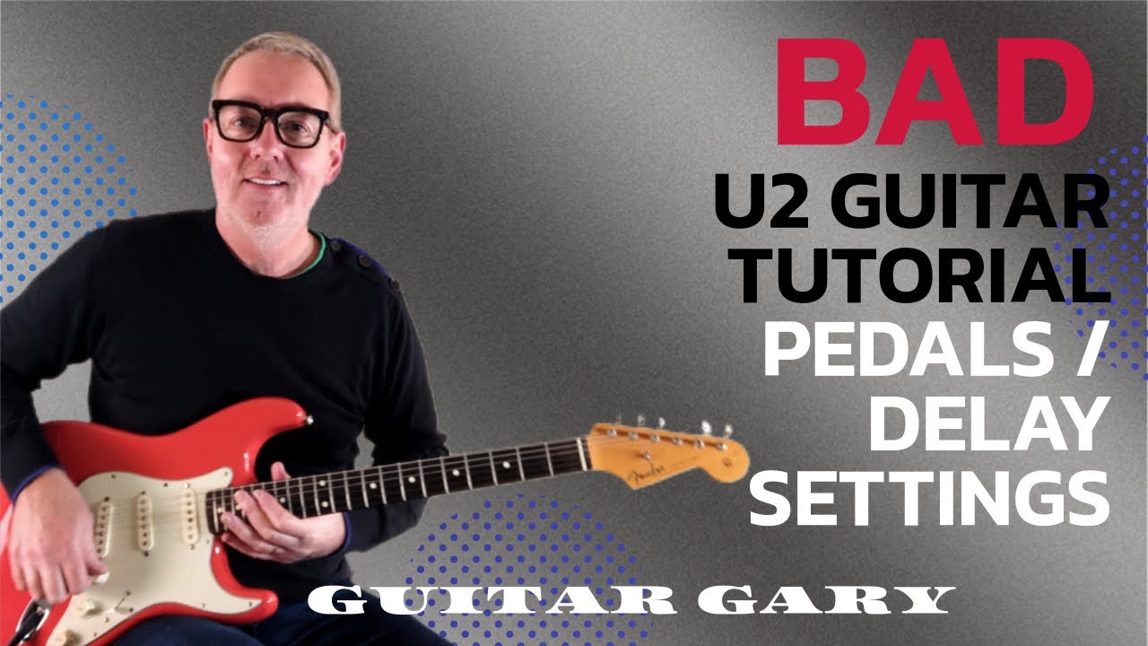 Bad U2 guitar tutorial effects and delay settings image only for use