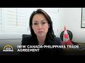 Easier To Work In Canada? Inside The New Canada-Philippines Trade Deal | Your Morning