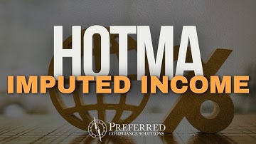 HOTMA Imputed Asset Income & Passbook Rate 2025 | Preferred Compliance Solutions