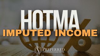 HOTMA Imputed Asset Income Passbook Rate 2025 Preferred Compliance Solutions