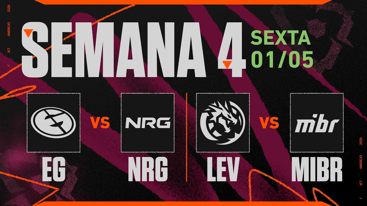 EG x NRG | LEV x MIBR | VCT Americas Etapa 1 | Semana 4 - Dia 1