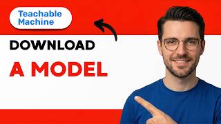 How to Download a Model from Teachable Machine [2026 Full Guide]