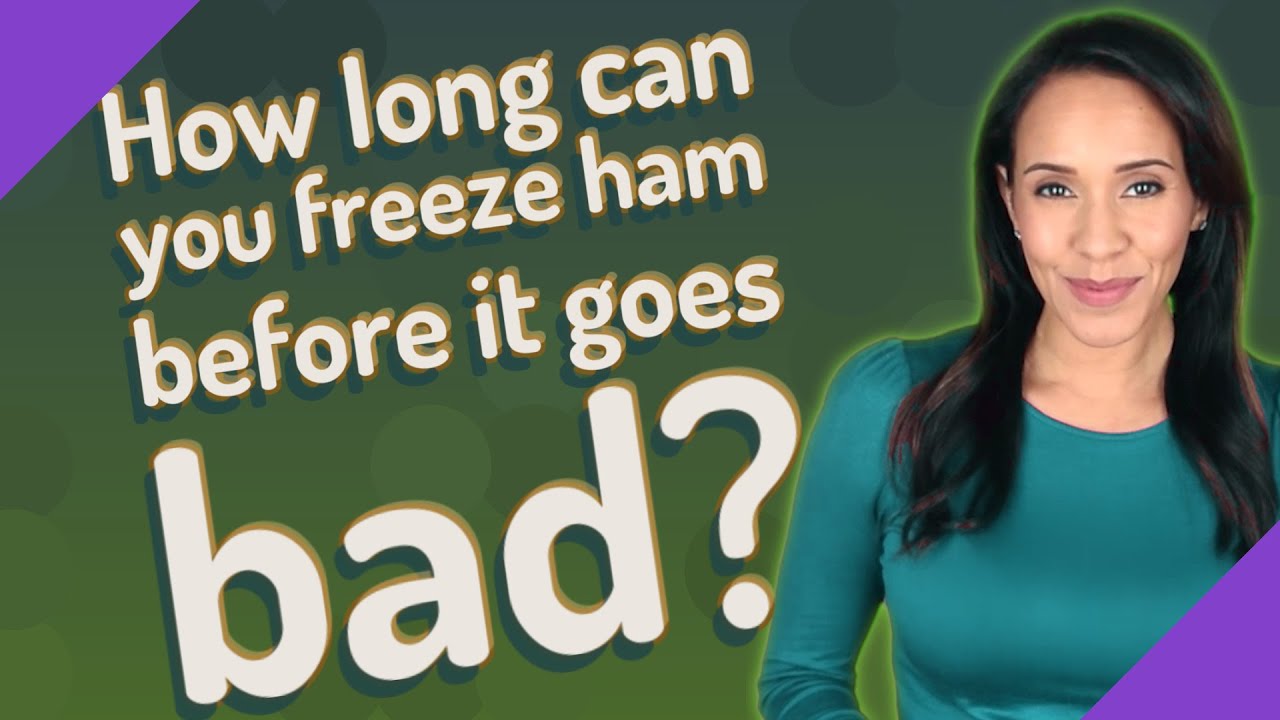 How Long Can You Freeze Ham Before It Goes Bad?