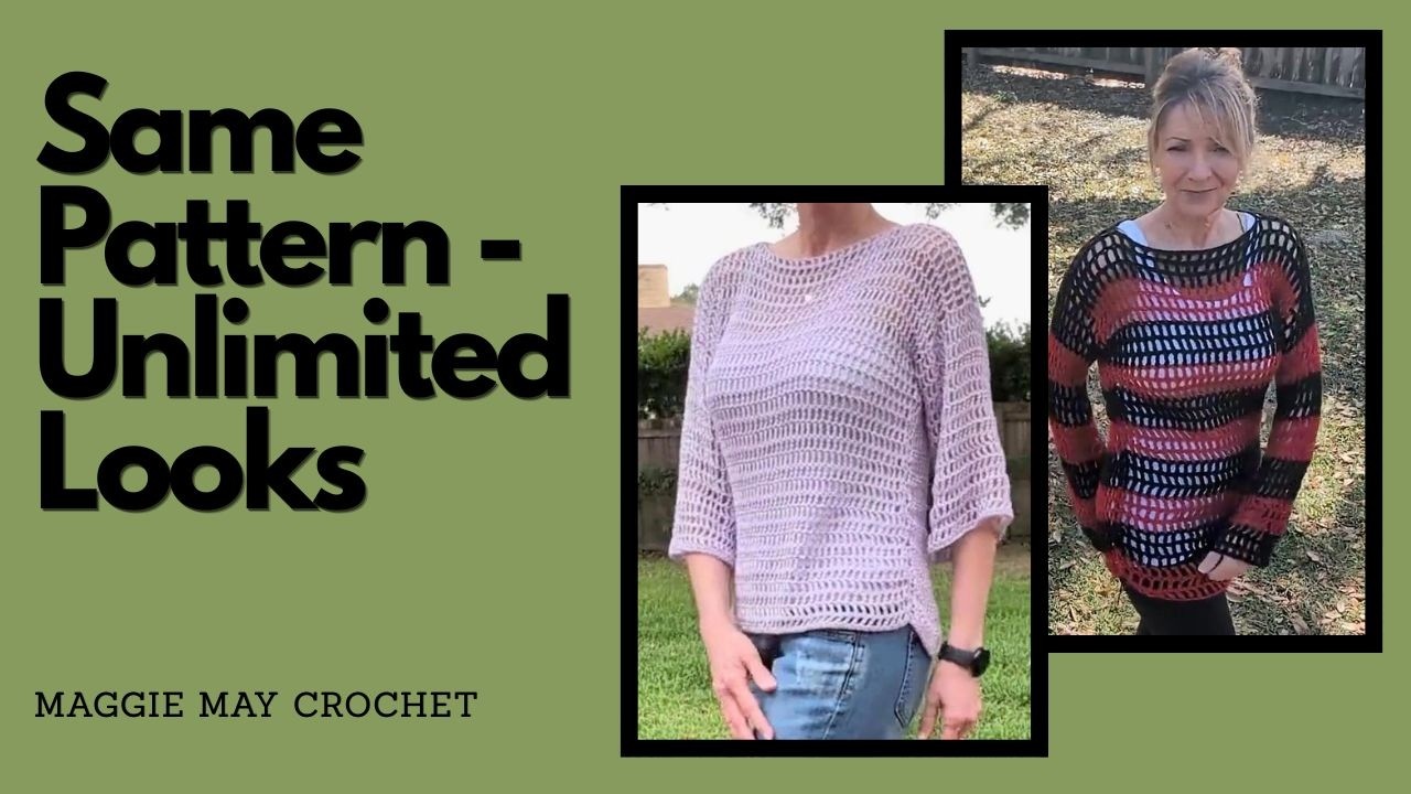 Crochet Mesh Sweater Pattern | One Pattern, So Many Possibilities 