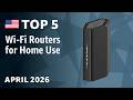 TOP—5. Best Wi-Fi Routers for Home Use April 2026