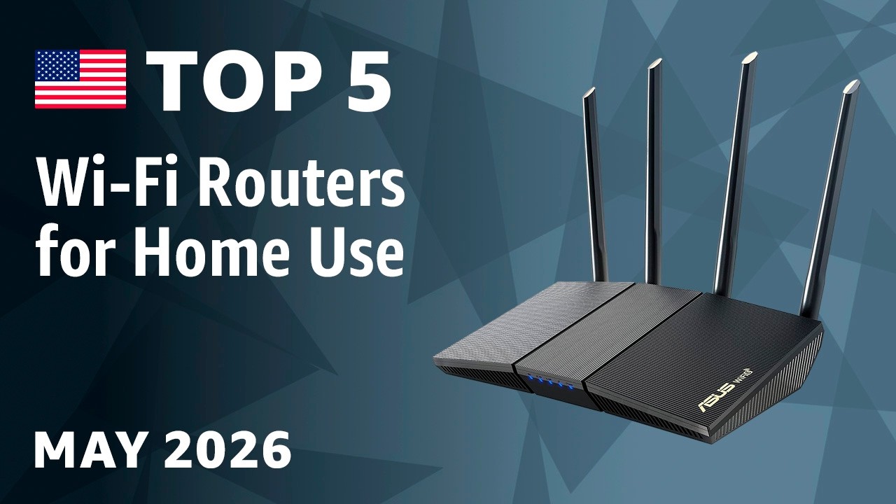 TOP—5. Best Wi-Fi Routers for Home Use May 2026 - YouTube