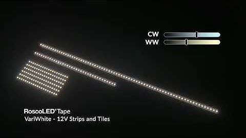 Friday Video 70: RoscoLED Tape VariWhite 12V Strips & Tiles Color Temp Range