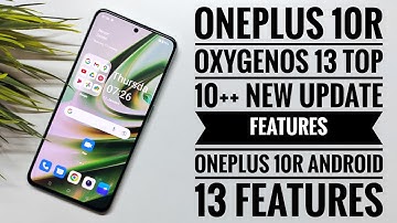 OnePlus 10R OxygenOS 13 Top 10++ New Update Features | OnePlus 10R Android 13 Features | Hindi-हिंदी
