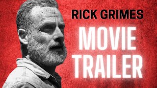 Rick Grimes Movie Trailer: 