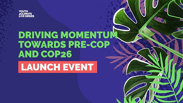 #Youth4ClimateLive Series - Launch Event